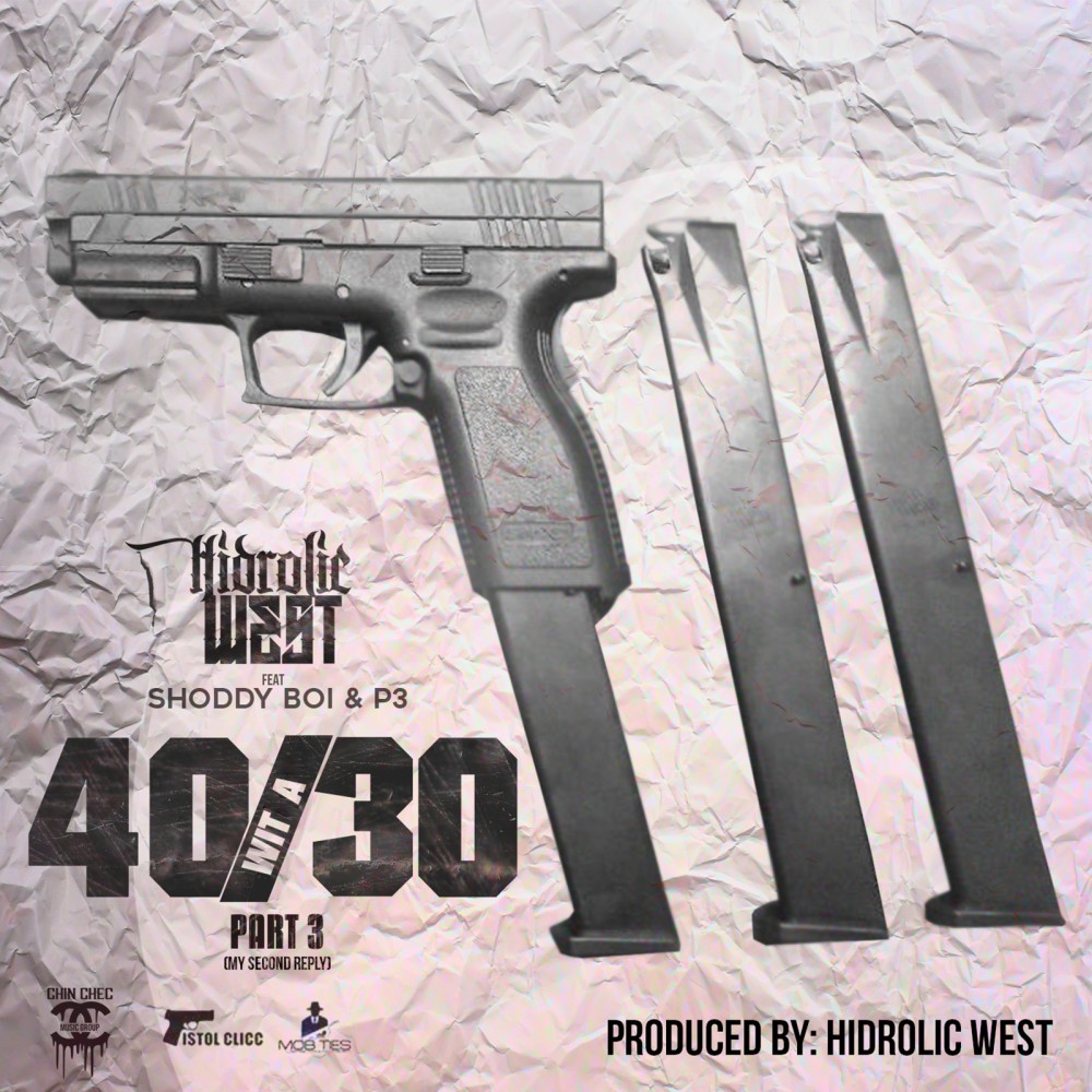 40 Wit a 30, Pt. 3 (Explicit)
