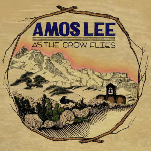 Amos Lee的專輯As The Crow Flies