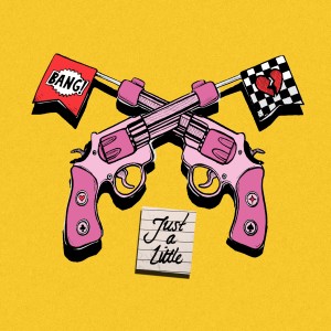 ดาวน์โหลดและฟังเพลง Just a Little (Explicit) พร้อมเนื้อเพลงจาก Violet Days