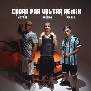 Jotape的專輯Chora Pra Voltar (Remix)