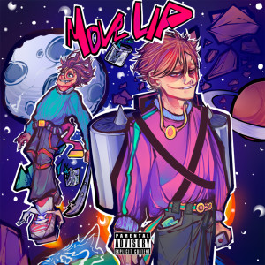 收聽KERY的Move up! (Explicit)歌詞歌曲