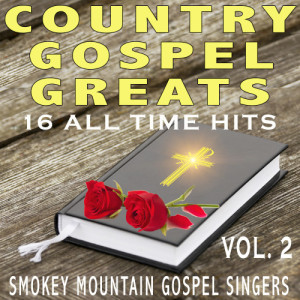 收聽Smokey Mountain Gospel Singers的Satisifed歌詞歌曲