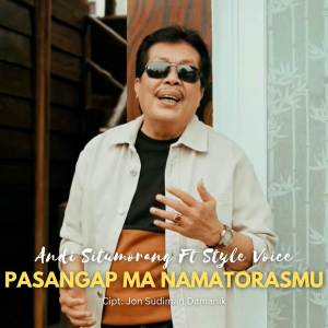 Pasangap Ma Namatorasmu dari STYLE VOICE