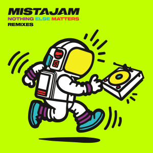 MistaJam的專輯Nothing Else Matters (Remixes)