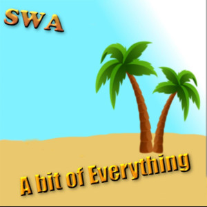 收聽SWA的A Bit of Everything (feat. Aboud, l, M, saud alhadhod & Wahab )歌詞歌曲