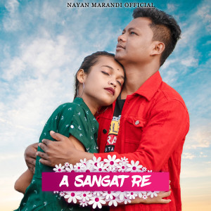 Listen to A Sangat Re song with lyrics from Simon Murmu