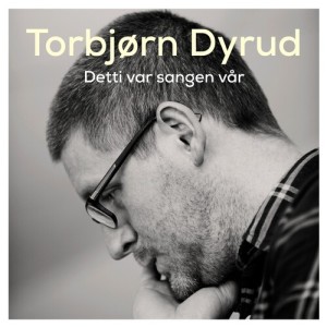 Torbjørn Dyrud的专辑Detti var sangen vår