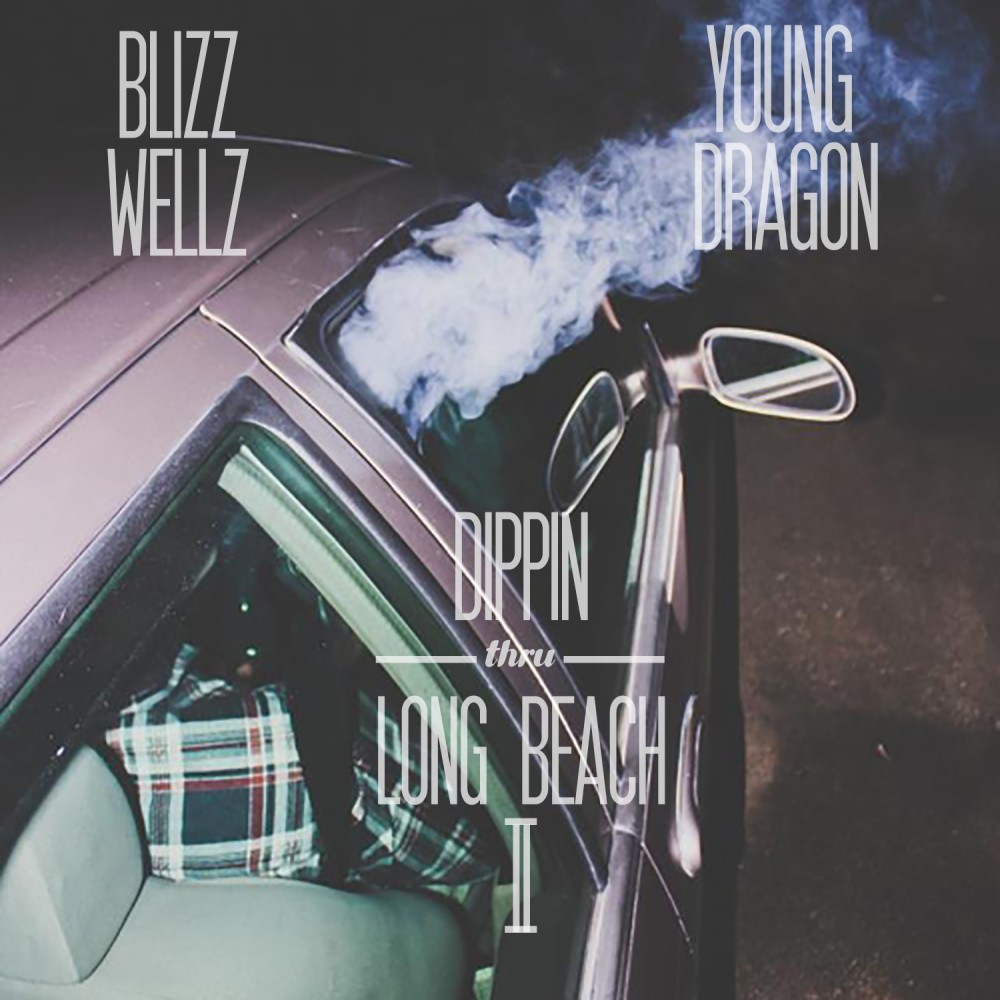 Dippin Thru Long Beach II (Explicit)