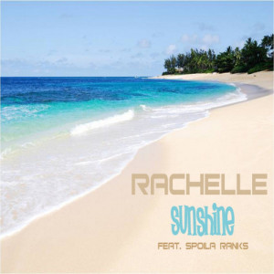ดาวน์โหลดและฟังเพลง Sunshine (Hot Radio Mix) พร้อมเนื้อเพลงจาก Rachelle