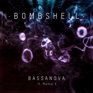 Album Bombshell (Radio Edit) from Bassanova