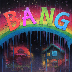 อัลบัม Bang (Rainbow Friends) ศิลปิน Rockit Music
