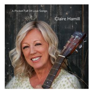 Claire Hamill的專輯A Pocket Full Of Love Songs