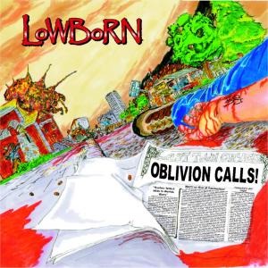 อัลบัม OBLIVION CALLS ศิลปิน LOWBORN