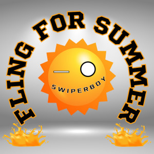 ดาวน์โหลดและฟังเพลง Fling for Summer (Explicit) พร้อมเนื้อเพลงจาก Swiperboy