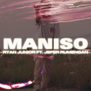 Album MANISO from Ryan Junior