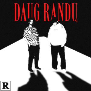 AGRK RECORDS的專輯Daug Randų (feat. AGRK, ByFartas & prod. agrk) [Explicit]