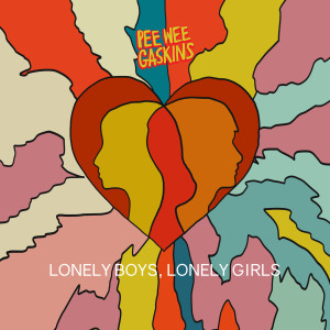 收聽Pee Wee Gaskins的Lonely Boys, Lonely Girls歌詞歌曲