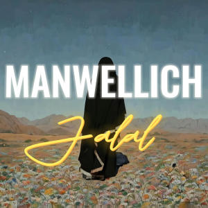 Jalal的专辑Manwellich