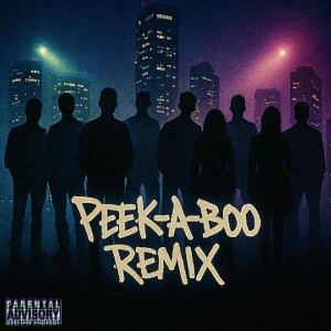 Listen to Peek-A-Boo Remix (Feat. 한준 (Hxn Jun), RENZY, 강정우(korean sexy boy), Swallov, 이희준, 9KEYY, Jester, Taranee Gold) (Explicit) song with lyrics from 리마 (LimA)