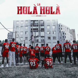 ดาวน์โหลดและฟังเพลง Holà Holà. (Explicit) พร้อมเนื้อเพลงจาก L.N