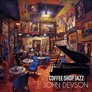 Album Coffee Shop Jazz from John Devson
