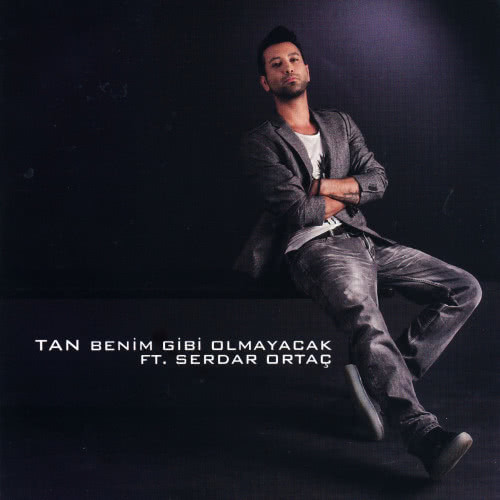 Benim Gibi Olmayacak (feat. Serdar Ortaç)