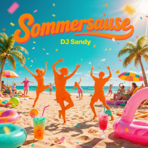 DJ Sandy的专辑Sommersause