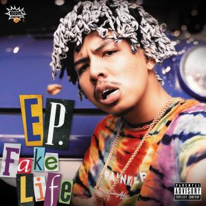 FAKE LIFE (Explicit)