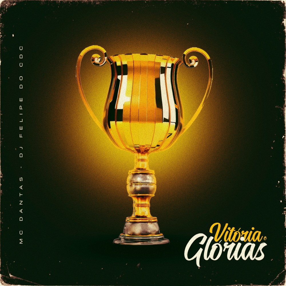 Vitória e Glórias (Explicit)