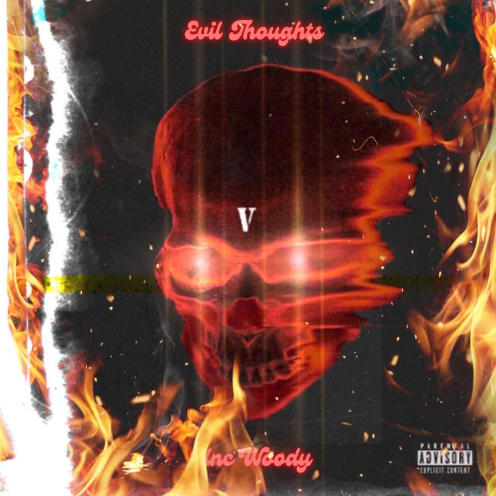 Evil Thoughts (feat. C-W1LLY) (Explicit)