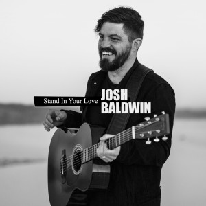 收聽Bethel Music的Stand In Your Love (Radio Version)歌詞歌曲