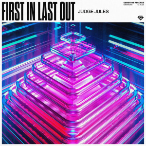 Judge Jules的專輯First In Last Out