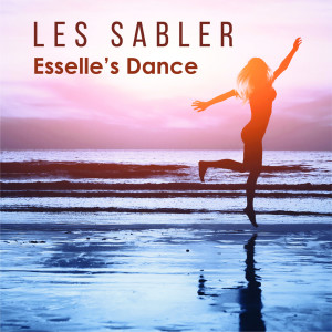 อัลบัม Esselle's Dance (Radio Edit) ศิลปิน Les Sabler