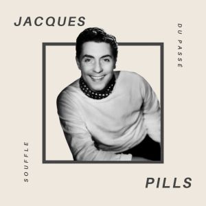 Album Jacques Pills - Souffle du Passé from Jacques Pills