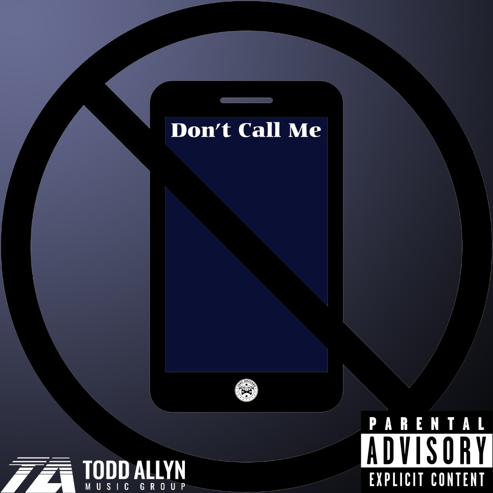 Don't Call Me (Explicit)