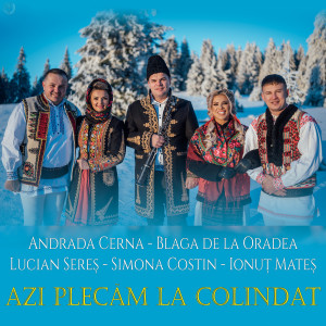 Album Azi Plecăm La Colindat from Andrada Cerna