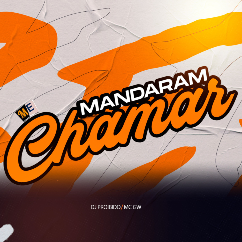 Mandaram Me Chamar (Explicit)