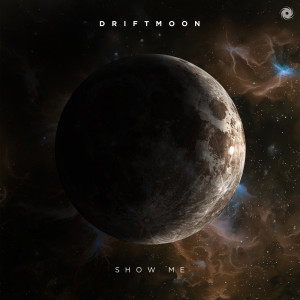 Driftmoon的專輯Show Me