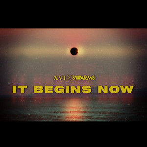 ดาวน์โหลดและฟังเพลง It Begins Now พร้อมเนื้อเพลงจาก X V I