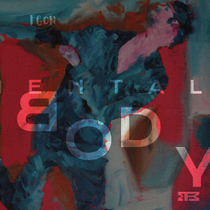 收聽FGON的Mental Body歌詞歌曲