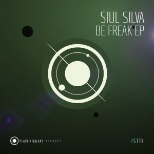 Siul Silva的專輯Be Freak EP