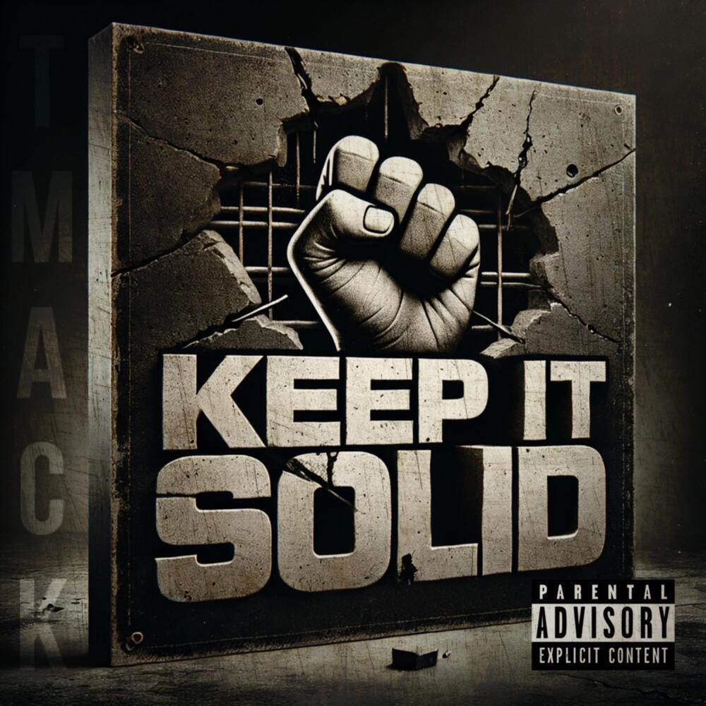 Keep It Solid (Explicit)