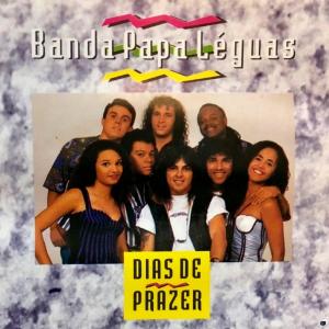 Banda Papa Léguas的專輯Dias de Prazer