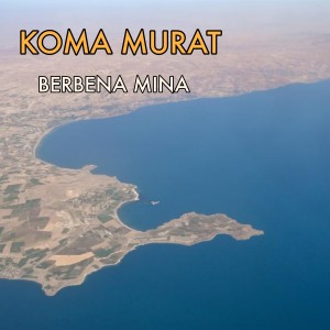 Koma Murat的专辑Berbena mina