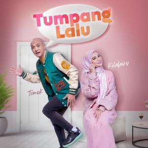Kilafairy的专辑Tumpang Lalu