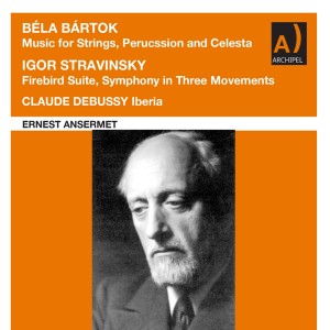 歐內斯特·安塞美的專輯Ernest Ansermet conducts Bártok, Stravinsky and Debussy live