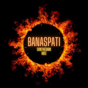 收聽Xbee的Banaspati (Explicit)歌詞歌曲