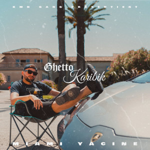 Listen to Ghetto Karibik song with lyrics from Miami Yacine