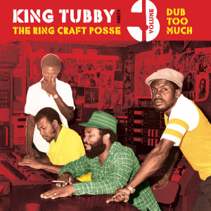 อัลบัม Dub Too Much, Vol. 3 ศิลปิน King Tubby