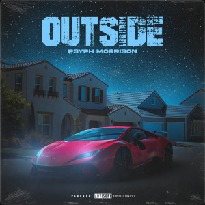 Album Outside (Explicit) from Psyph Morrison